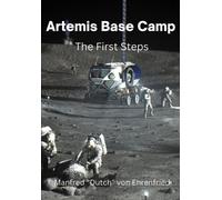 Manfred Dutch Von Ehrenfried Artemis Base Camp (Tascabile)
