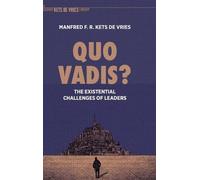 Manfred F. R. Kets de Vries Quo Vadis? (Copertina rigida)