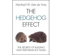 Manfred F. R. Kets de Vries The Hedgehog Effect (Copertina rigida)