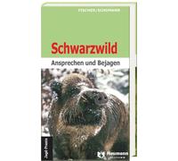 Manfred Fischer Schumann Hans-Geo Schwarzwild: Ansprechen und Bejag (Tascabile)