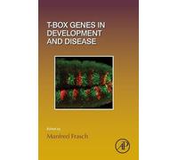 Manfred Frasch T-box Genes in Development and Disease (Copertina rigida)