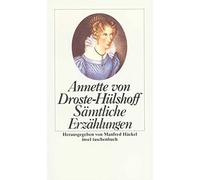 Manfred Häckel Annette von Droste- Sämtliche Erzählungen (insel tasc (Tascabile)