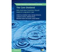 Manfred Huber The Care Dividend (Tascabile)
