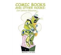 Manfred J. von Vulte Comic Books and Other Hooks (Tascabile)