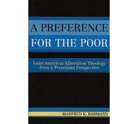 Manfred K. Bahmann A Preference for the Poor (Tascabile)