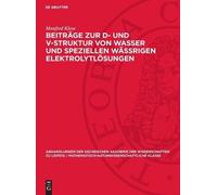 Manfred Klose Beiträge Zur D- Und V-Struktur Von Wasser Und S (Copertina rigida)