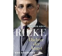 Manfred Koch Rilke: Dichter der Angst - Eine Biographie (Copertina rigida)