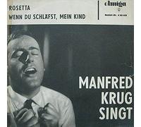 Manfred Krug - Rosetta / Wenn Du Schläfst, Mein Kind
