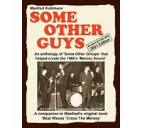 Manfred Kuhlmann Some Other Guys (2021 Revised Edition) (Tascabile)