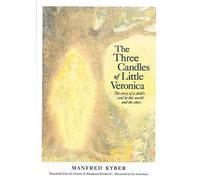 Manfred Kyber The Three Candles of Little Veronica (Tascabile)