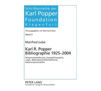 Manfred Lube Karl R. Popper Bibliographie 1925-2004 (Tascabile)