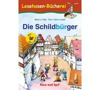 Manfred Mai Petra Dork Die Schildbürger / Silbenhilfe: Schula (Various Formats)