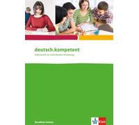 Manfred Maier deutsch.kompetent. für berufliche Schulen: Arbe (Copertina rigida)