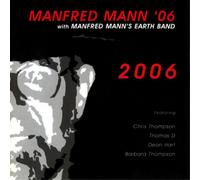 Manfred Mann '06 with Manfred Mann's Earth Band 2006 (CD) Album