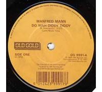 Manfred Mann - Manfred Mann: Do Wah Diddy Diddy / If You Gotta Go, Go Now 7"