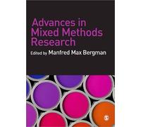 Manfred Max Bergman Advances in Mixed Methods Research (Tascabile)