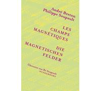 Manfred Metzner André Breton Philippe Soupault Ré S Die magnetischen (Tascabile)
