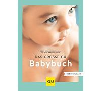 Manfred Praun Birgit Gebauer-Sesterhenn Das große GU Babybuch (Tascabile)