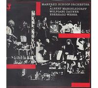 Manfred Schoof Orchester - Manfred Schoof Orchester + Albert Mangelsdorff Wolfgang Dauner Eberhard Weber