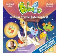 Manfred Schweng Bakabu und das Sterne-Laternenfest (Neuausgabe) (CD)