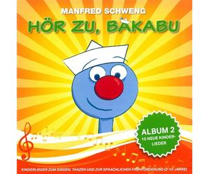 Manfred Schweng Hör zu, Bakabu: Album 2 (CD)