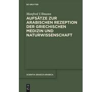 Manfred Ullmann Aufsätze zur arabischen Rezeption der griechi (Copertina rigida)