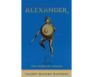 Manfredi Alexander, Vol 2 the Sands of Ammon (00)