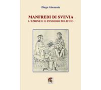 Manfredi di Svevia. L'azione e il pensiero politico - 2026 - Leon