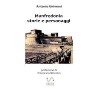 Manfredonia. Storie e personaggi