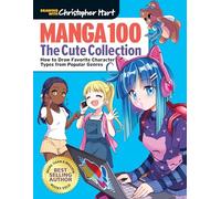 Christopher Hart Manga 100: The Cute Collection (Tascabile) Manga 100