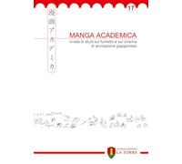 Libri Manga Academica. Rivista Di Studi Sul Fumetto E Sul Cinema Di Animazione G