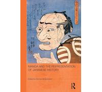 Manga and the Representation of Japanese History