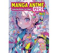 "Manga Anime Girls Coloring Books for Kids, Teens, and Adults No. 3. Jarosław Perek Creative Colorful Worlds A4 8.5x11 inches"