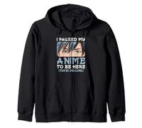Manga Anime Teen I Paused My Anime To Be Here Otaku Anime Felpa con Cappuccio