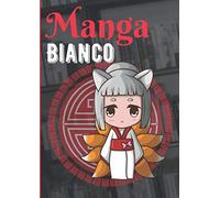 Manga bianco: Creo il mio manga