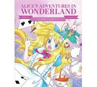 Manga Classics: Alice in Wonderland (Tascabile) Manga Classics