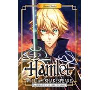 Manga Classics Hamlet: Modern English Edition