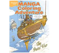 MANGA Coloring Adventure: Vol.2: A Hand-Drawn MANGA Coloring Book for Teens and Adults