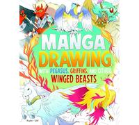 Manga Drawing With Pegasus, Griffins, and Other Winged Beasts