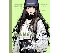 Manga-Malbuch für Mädchen, Band 4: 50 Coole Designs | 105 Seiten | Einseitig bedruckt | Schwarze Rückseiten | Motivierende Sprüche auf jeder Seite