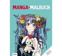 Manga-Malbuch: Mit perforierten Seiten zum Heraustrennen (Tascabile)
