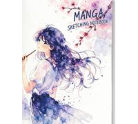 Manga sketching notebook: Unleash your creativity and bring your anime stories to life