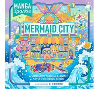 K. Camero Manga Sparkle: Mermaid City (Tascabile) (PRESALE 19/05/2025)