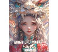Manga Und Anime Malbuch: Gesichter und Drachen zum Ausmalen