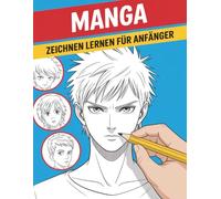 Manga Zeichnen Lernen Für Anfänger