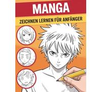Manga Zeichnen Lernen Für Anfänger