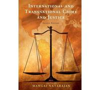 Mangai Natarajan International and Transnational Crime and Justice (Tascabile)