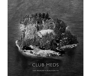 Mangan, Dan/ Blacksmith - Club Meds