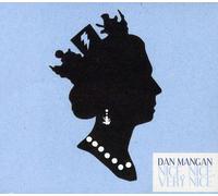 Mangan, Dan - Nice Nice Very Nice