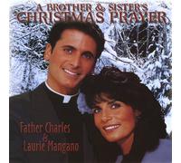 Mangano, Father Charles & Laurie - Brother & Sister's Christmas Prayer